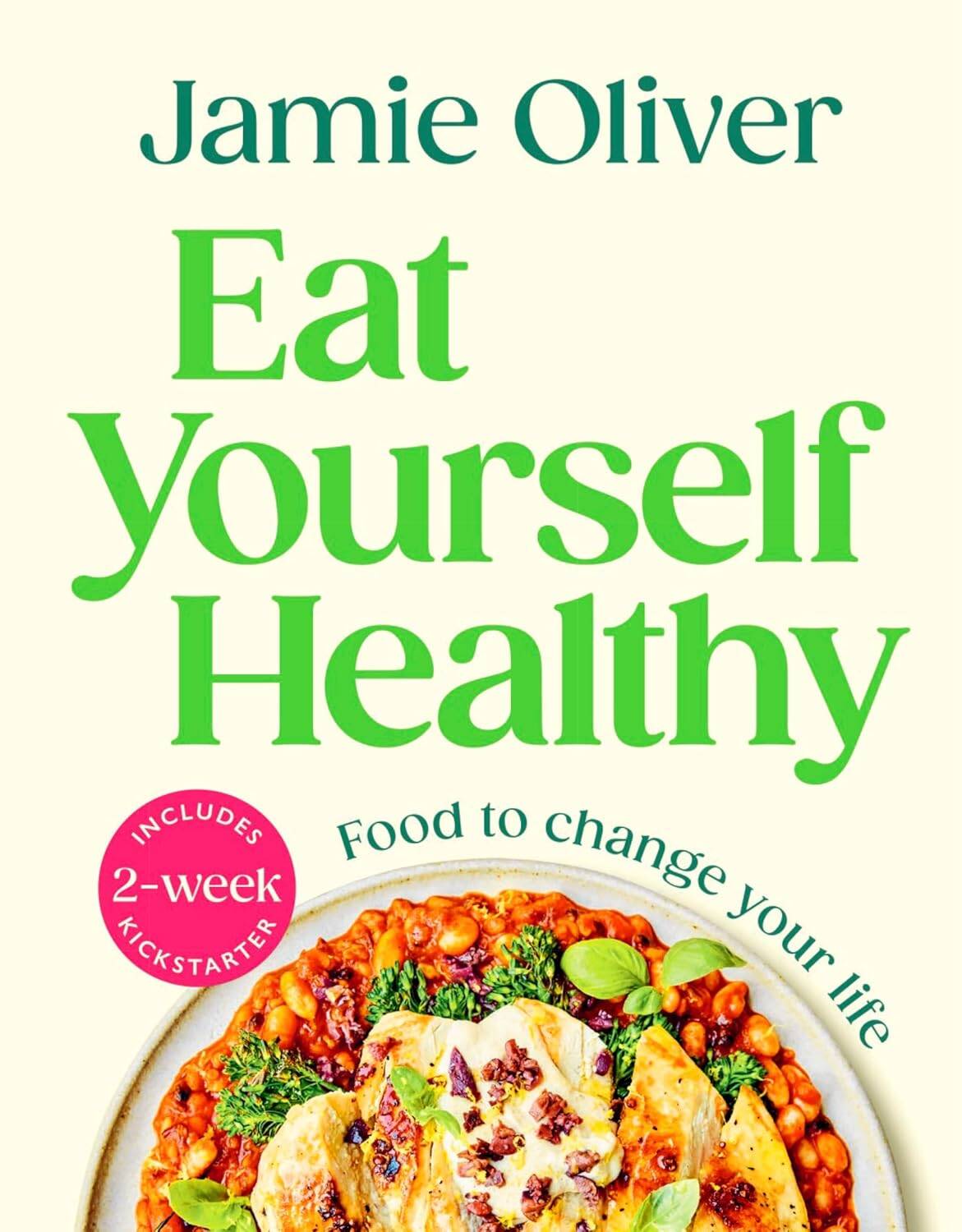 Eat Yourself Healthy (Jamie Oliver) Ешьте здоровую еду (Джейми Оливер) /Книги на английском языке