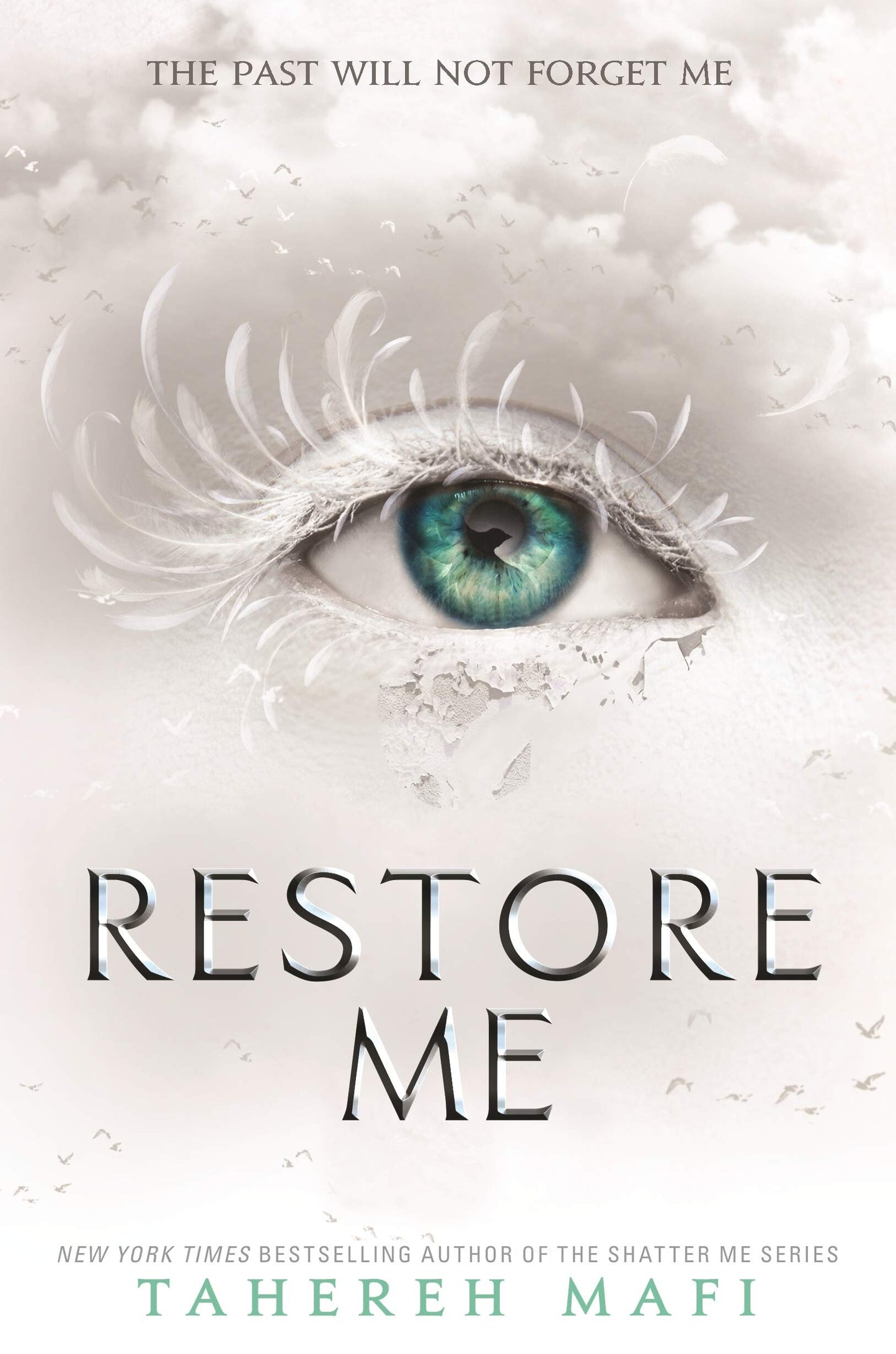 Shatter Me 4: Restore Me