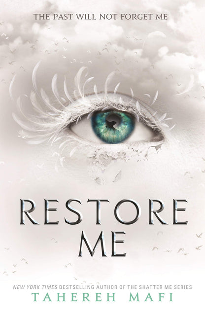 Shatter Me 4: Restore Me