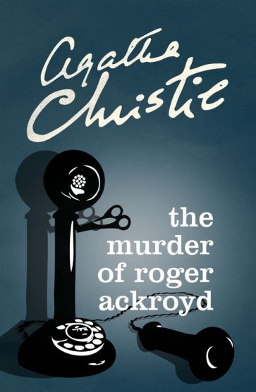Murder of Roger Ackroyd (Agatha Christie) Убийство Роджера Экройда (Агата Кристи) /Книги на английском языке