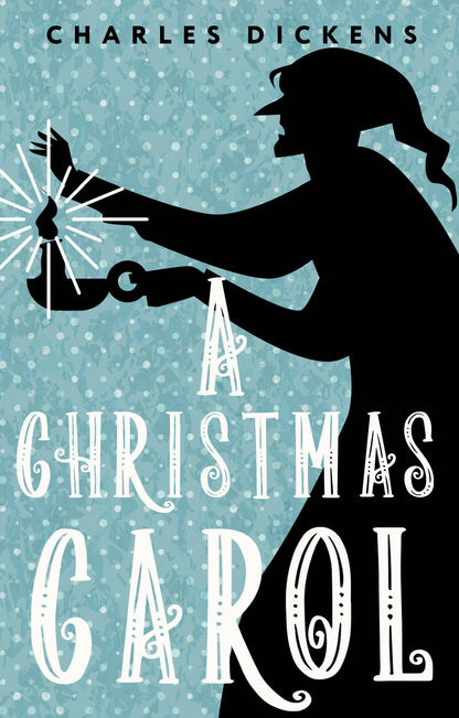 A Christmas Carol. In Prose. Being a Ghost Story of Christmas = Рождественская песнь в прозе. Святочный рассказ с привидениями