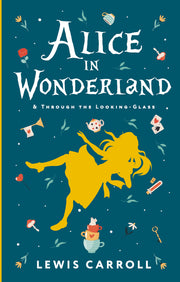 Alice's Adventures in Wonderland. Through the Looking-Glass, and What Alice Found There = Алиса в Стране чудес. Алиса в Зазеркалье