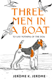 Three Men in a Boat (To say Nothing of the Dog) = Трое в лодке, не считая собаки