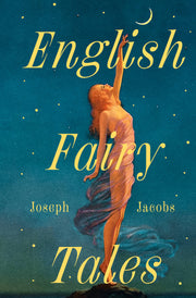 English Fairy Tales = Английские сказки