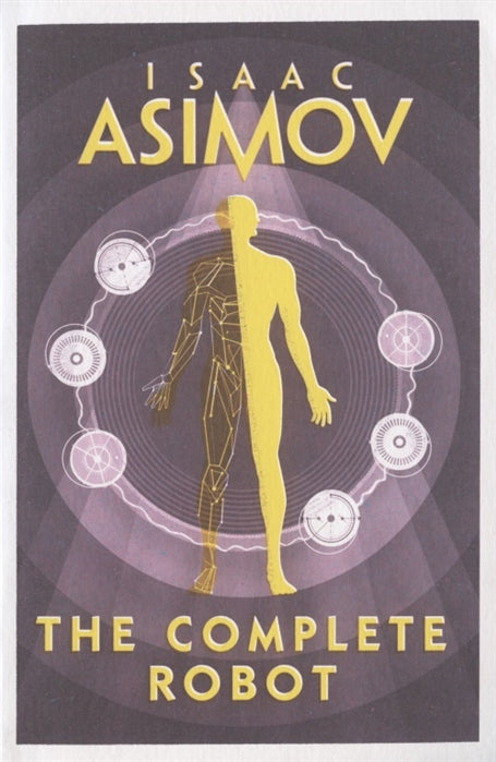 Complete Robot (Asimov Isaac ) Цикл о роботах (Азимов Айзек) /Книги на английском языке