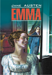 Emma = Эмма: книга для чтения на английском языке